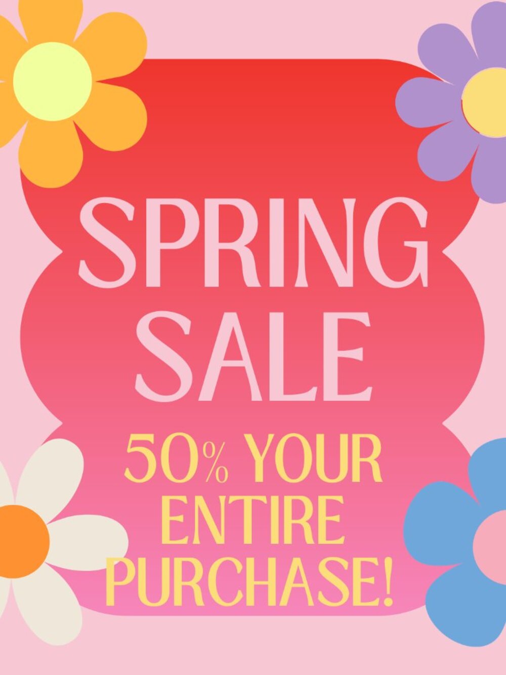 SPRING SALE 50% YOUR ENTIRE PURCHASE!!